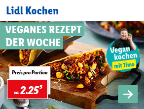 Lidl Kochen – Veganes Rezept der Woche